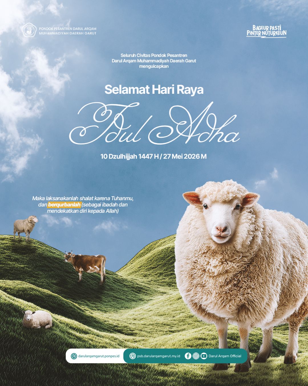 Selamat Hari Raya Idul Adha 1447 Hijriah 10 Dzulhijjah 1447 H / 27 Mei 2026 M